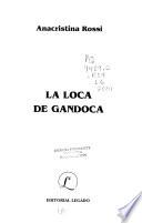 La loca de Gandoca