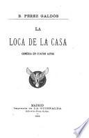 La loca de la casa