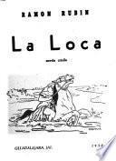 La loca