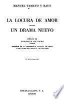 La locura de amor. Un drama nuevo