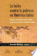 La lucha contra la pobreza en América Latina