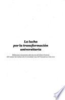 La lucha por la transformación universitaria