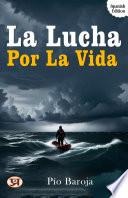 La lucha por la vida: La busca