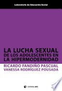 La lucha sexual de los adolescentes en la hipermodernidad