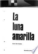 La luna amarilla