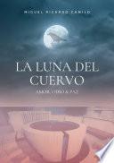 La Luna Del Cuervo