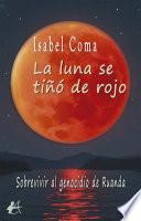La luna se tiñó de rojo