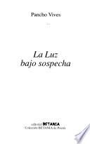 La luz bajo sospecha