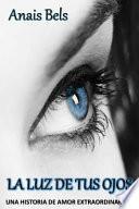 La Luz de Tus Ojos