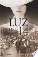 La luz del 14