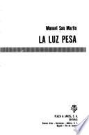 La luz pesa