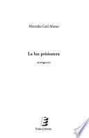 La luz prisionera