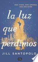 La luz que perdimos