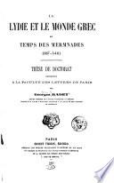 La Lydie et le monde grec au temps des Mermnades (687-546)