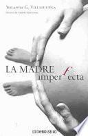 La madre imperfecta