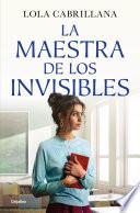 La maestra de los invisibles