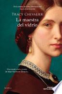 La Maestra del Vidrio