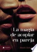 La magia de acoplar en pareja