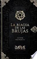 La Magia de las Brujas