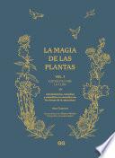 La magia de las plantas