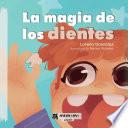La magia de los dientes