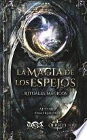 La Magia de los Espejos