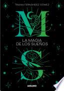 La magia de los sueños
