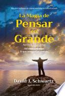 La magia de pensar en grande