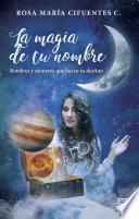 La magia de tu nombre