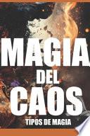 La Magia del Caos