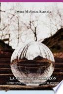 La Magia Del Corazón