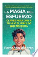La magia del esfuerzo