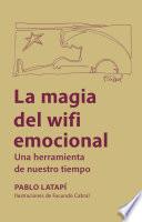 La magia del wifi emocional