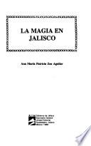 La magia en Jalisco