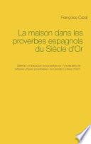 La maison dans les proverbes espagnols du Siècle d'Or