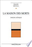 La maison des morts