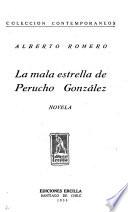 La mala estrella de Perucho González