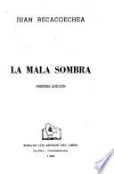 La mala sombra