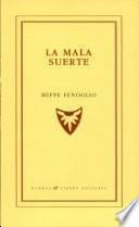 La mala suerte