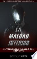 La Maldad Interior