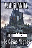 La Maldición de Casas Negras