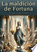 La maldición de Fortuna