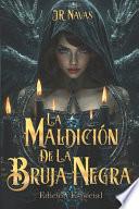 La Maldición de la Bruja Negra (Edición Especial)