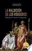 La maldición de los visigodos