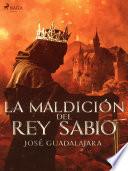 La maldición del rey Sabio