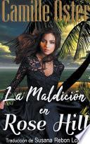 La maldición en Rose Hill
