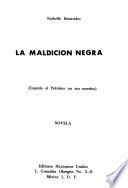 La maldicion negra