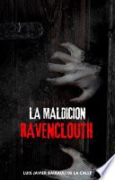 La Maldición Ravenclouth
