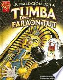 La Maldici„n de la Tumba del Fara„n Tut