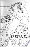 La maleza ardiendo